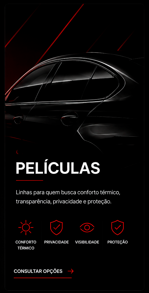 Películas automotivas — conforto, privacidade, visibilidade e proteção